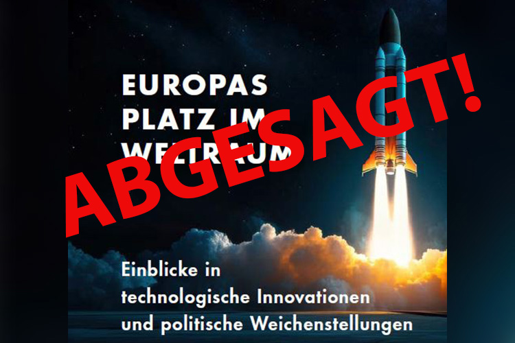 Veranstaltung entfällt - Wie sicher ist der Weltraum? Neue Strategien für Europa mit Generalmajor Michael Traut