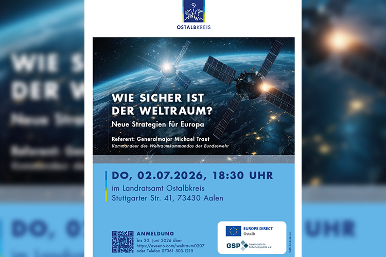 Wie sicher ist der Weltraum? Der EUROPoint lädt am 2. Juli 2026 ins Ostalbkreishaus ein. 