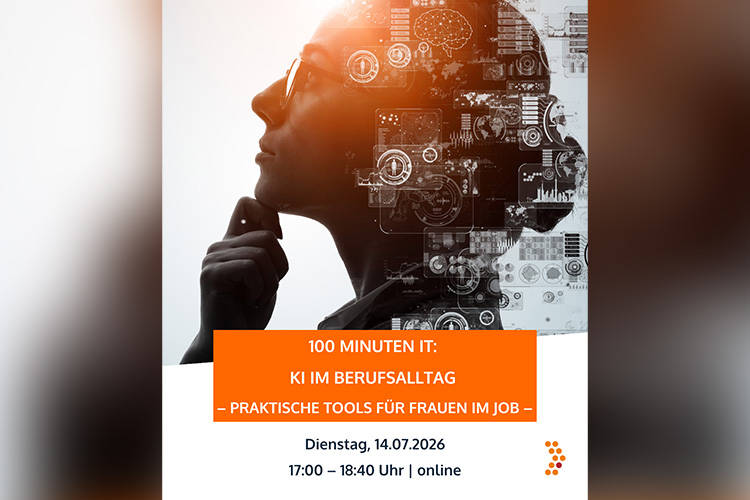 100 Minuten IT: KI im Berufsalltag – praktische Tools für Frauen im Job