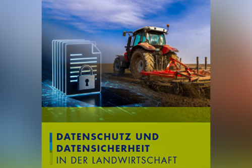 Datenschutz und Datensicherheit in der Landwirtschaft