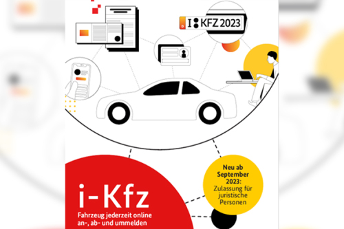Inkrafttreten der Neufassung der Fahrzeug-Zulassungsverordnung am 1. September 2023 und Umsetzung von i-Kfz Stufe 4