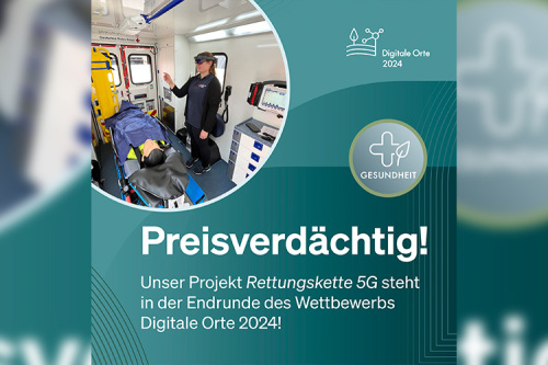 Digitale Orte 2024: Rettungskette 5G steht im Finale - Bundesweiter Innovationswettbewerb prämiert herausragende Digital-Lösungen für den ländlichen Raum